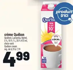 Metro CRÈME QUÉBON | QUÉBON CREAM offer