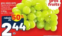 Metro GROS RAISIN VERTS | LARGE GREEN GRAPES offer