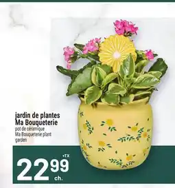 Metro JARDIN DE PLANTES MA BOUQUETERIE | POT DE CÉRAMIQUE MA BOUQUETERIE PLANT GARDEN offer