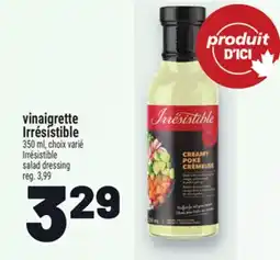 Metro VINAIGRETTE IRRÉSISTIBLE | IRRÉSISTIBLE SALAD DRESSING offer
