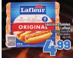 Metro SAUCISSES FUMÉES LAFLEUR | LAFLEUR WIENERS offer