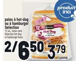 Metro PAINS À HOT-DOG OU À HAMBURGER SELECTION | SELECTION HOT DOG OR HAMBURGER BUNS offer
