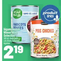 Metro LÉGUMINEUSES MIEUX-ÊTRE, SELECTION | LIFE SMART, SELECTION LEGUMES offer