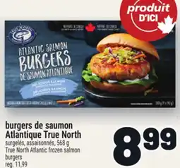 Metro BURGERS DE SAUMON ATLANTIQUE TRUE NORTH | TRUE NORTH ATLANTIC FROZEN SALMON BURGERS offer
