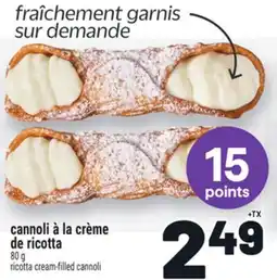 Metro CANNOLI À LA CRÈME DE RICOTTA | RICOTTA CREAM-FILLED CANNOLI offer