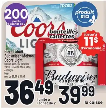 Metro BIÈRE LABATT BUDWEISER, MOLSON COORS LIGHT | BEER offer
