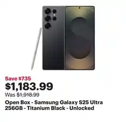 Best Buy Open Box - Samsung Galaxy S25 Ultra 256GB - Titanium Black - Unlocked offer