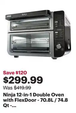 Best Buy Ninja 12-in-1 Double Oven with FlexDoor - 70.8L / 74.8 Qt - Stainless Steel offer