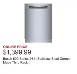 Costco Bosch 500 Series 24 in Stainless Steel German Made Third Rack Dishwasher with Pocket Handle offer