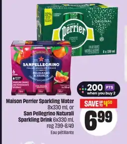 FreshCo Maison Perrier Sparkling Water 8x330 mL or San Pellegrino Naturali Sparkling Drink 6x330 mL offer
