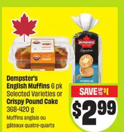 FreshCo Dempster's English Muffins 6 pk Selected Varieties or Crispy Pound Cake offer