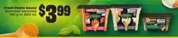 FreshCo Fresh Pasta Sauce Selected Varieties 160 g or 300 mL offer