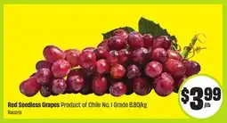 FreshCo Red Seedless Grapes Product of Chile No. 1 Grade 8.80/kg Raisins offer