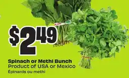 FreshCo Spinach or Methi Bunch Product of USA or Mexico - Vaisakhi offer