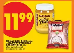 No Frills NANAK DESI GHEE, 800 g or DAAWAT EVERYDAY BASMATI RICE, 4 kg offer