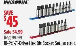 Canadian Tire MAXIMUM 18-Pc 1⁄2˝-Drive Hex Bit Socket Set offer