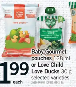 Fortinos BABY GOURMET POUCHES 128 ML OR LOVE CHILD LOVE DUCKS, 30 G offer