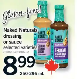 Fortinos NAKED NATURALS DRESSING OR SAUCE offer