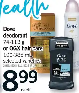 Fortinos DOVE DEODORANT, 74-113 G OR OGX HAIR CARE, 100-385 ML offer