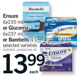 Fortinos ENSURE, 6X235 ML OR GLUCERNA 6X237 ML OR BAREBELLS 4'S offer