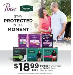 Fortinos DEPEND UNDERWEAR OR POISE PADS offer