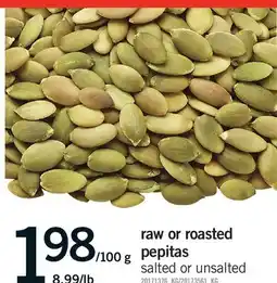 Fortinos RAW OR ROASTED PEPITAS, 8.99/LB offer