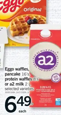 Fortinos EGGO WAFFLES, PANCAKE, 16'S, PROTEIN WAFFLES, 8'S OR A2 MILK offer