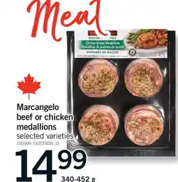 Fortinos MARCANGELO BEEF OR CHICKEN MEDALLIONS offer