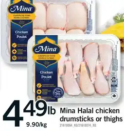 Fortinos MINA HALAL CHICKEN DRUMSTICKS OR THIGHS offer