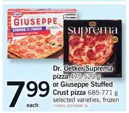 Fortinos DR. OETKER SUPREMA PIZZA, 475-520 G OR GIUSEPPE STUFFED CRUST PIZZA, 685-771 G offer