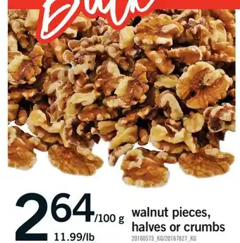 Fortinos WALNUT PIECES, HALVES OR CRUMBS offer