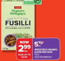 Metro IRRESISTIBLES ORGANICS GLUTEN FREE PASTA offer