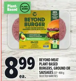 Metro BEYOND MEAT PLANT-BASED BURGERS, GROUND OR SAUSAGES offer