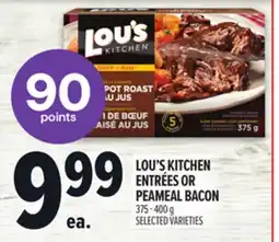 Metro LOU'S KITCHEN ENTRÉES OR PEAMEAL BACON offer