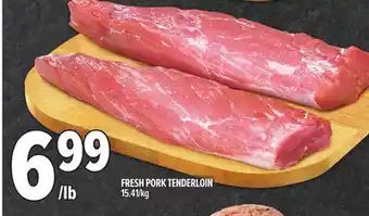 Metro FRESH PORK TENDERLOIN offer