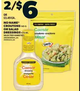 Valu-mart NO NAME CROUTONS, 145 G OR SALAD DRESSINGS, 475 ML offer
