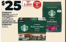 Valu-mart CAFÉ MOULU, 793/794 G EN GRAINS, 907 G OU K-CUPS STARBUCKS, 24'S offer