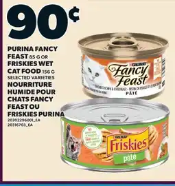 Valu-mart NOURRITURE HUMIDE POUR CHATS FANCY FEAST, 85 G OU FRISKIES PURINA, 156 G offer