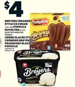 Valu-mart CRÈME GLACÉE STYLE CRÈMERIE BREYERS, 1.41 L OU FRIANDISES GLACÉES POPSICLE, 6-12'S offer