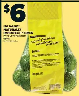 Valu-mart NO NAME NATURALLY IMPERFECT LIMES offer