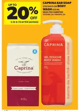 Real Canadian Superstore CAPRINA BAR SOAP, 270/540 G OR BODY WASH offer