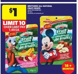 Real Canadian Superstore BROTHERS-ALL-NATURAL FRUIT CRISPS offer