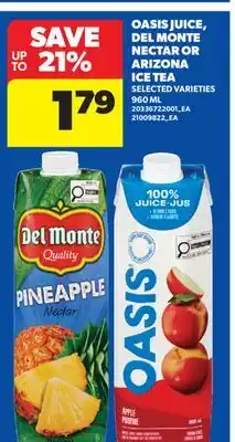 Real Canadian Superstore OASIS JUICE, DEL MONTE NECTAR OR ARIZONA ICE TEA offer