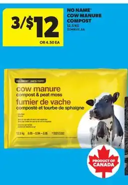 Real Canadian Superstore NO NAME COW MANURE COMPOST offer