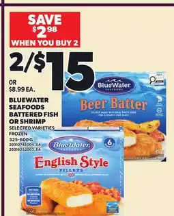 Loblaws BLUEWATER SEAFOODS BATTERED FISH OR SHRIMP offer