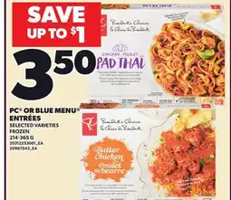 Loblaws PC OR BLUE MENU ENTRÉES offer