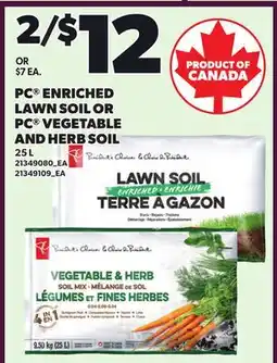 Loblaws PC ENRICHED LAWN SOIL OR PC VEGETABLE AND HERB SOIL offer