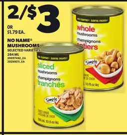 Loblaws NO NAME MUSHROOMS offer