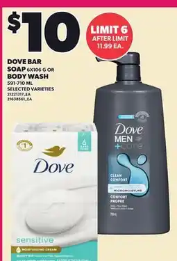 Loblaws DOVE BAR SOAP, 6X106 or BODY WASH offer