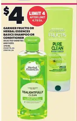 Loblaws GARNIER FRUCTIS OR HERBAL ESSENCES BASICS SHAMPOO OR CONDITIONER offer